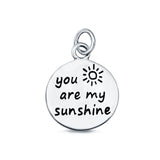 You are My Sunshine Charm Pendant 925 Sterling Silver